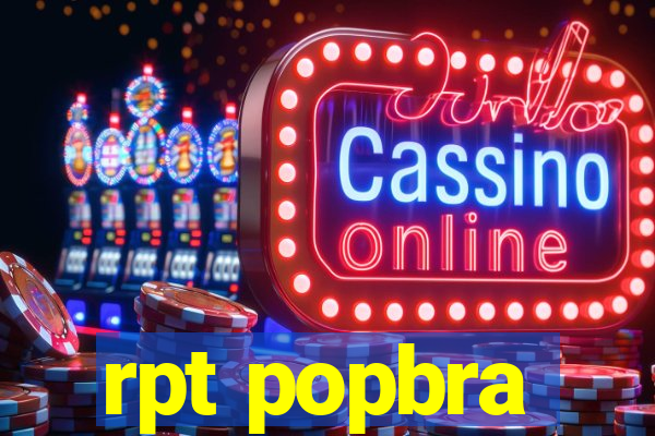 rpt popbra